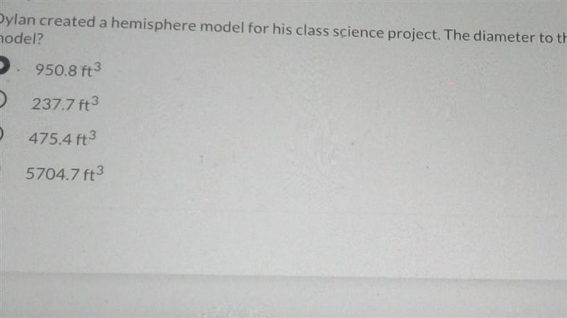 Dylan created a hemisphere model for his class science project.The diameter to the-example-1