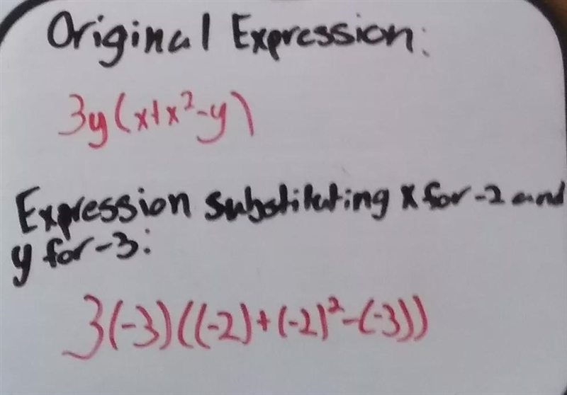 How can I solve this equation if x = -2 and y = -3? 3y (x + x² - y) I've also included-example-1