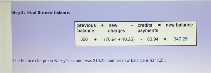 The finance charge on Casey's account was $10.25 and her new balance is $347.25-example-1