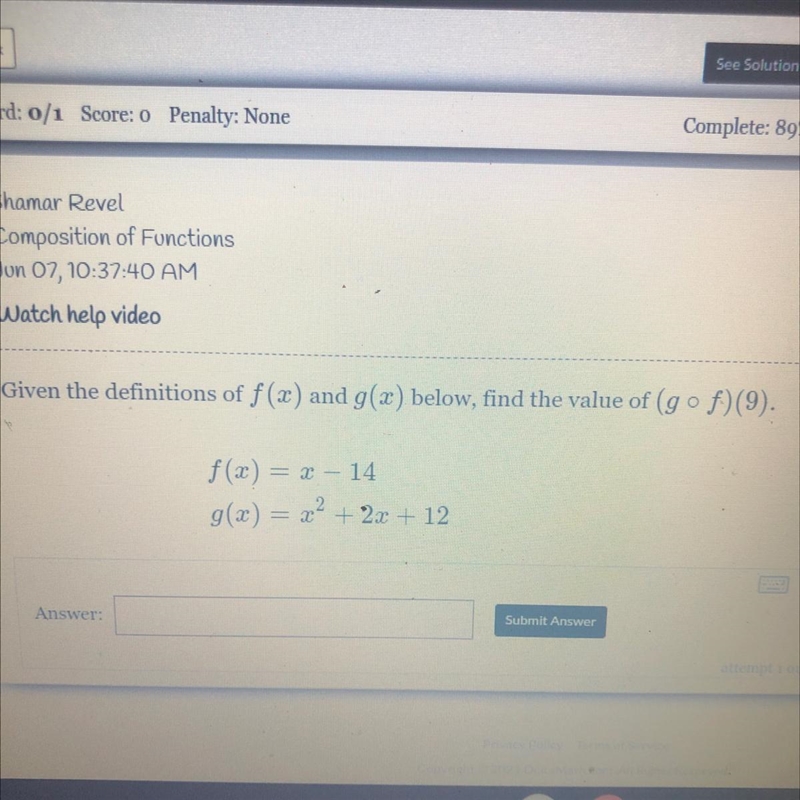 Given the definitions of f(x) and g(x) below, find the value of (gof)(9).f(x) = 2 – 14g-example-1