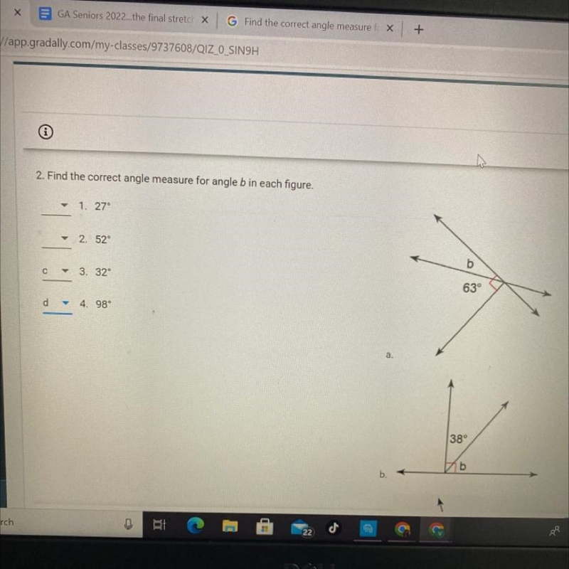 Find the correct angle measure for angle b in each figure-example-1