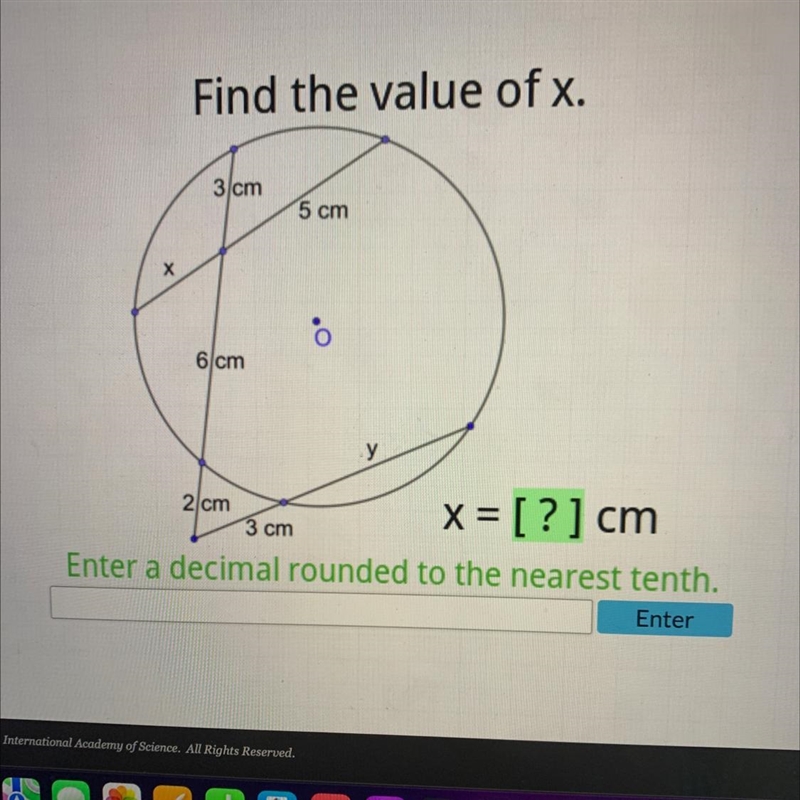 Find the value of x.3 cm5 cmх.6cmy2 cm3 cmx= [?] cmEnter a decimal rounded to the-example-1