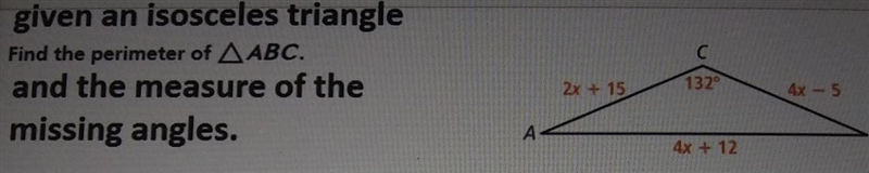 (given an isosceles triangle find the perimeter of ABC and the measure of the missing-example-1