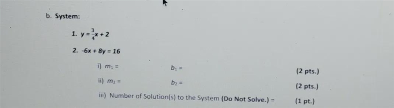 Given the system of linear equations provide the following information for each system-example-1