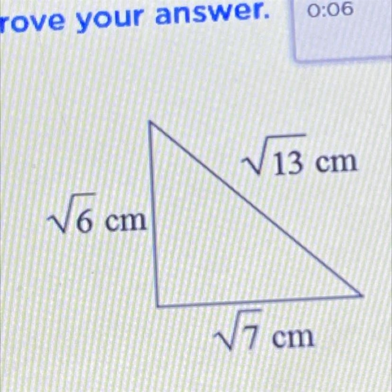 Is this triangle below a right triangle? Show all necessary work to prove your answer-example-1