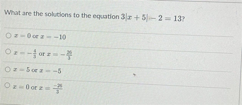 What are the solutions to the equation 3|x + 5| - 2 = 13 ?-example-1