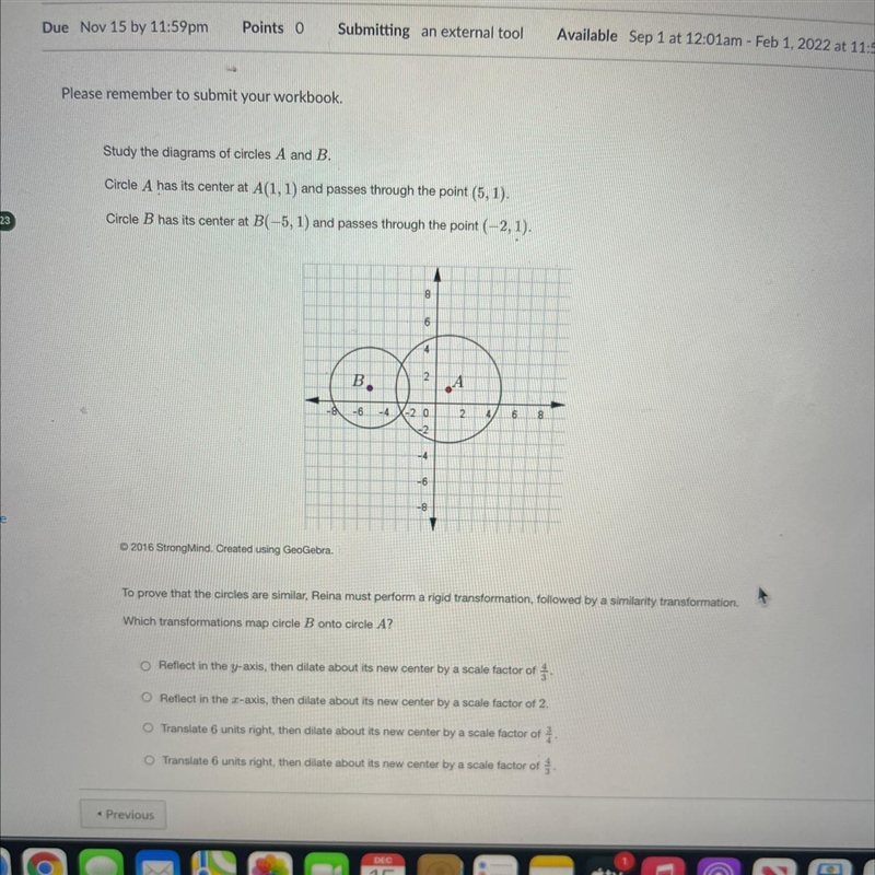 Study the diagrams of circles A and B.Circle A has its center at A(1, 1) and passes-example-1