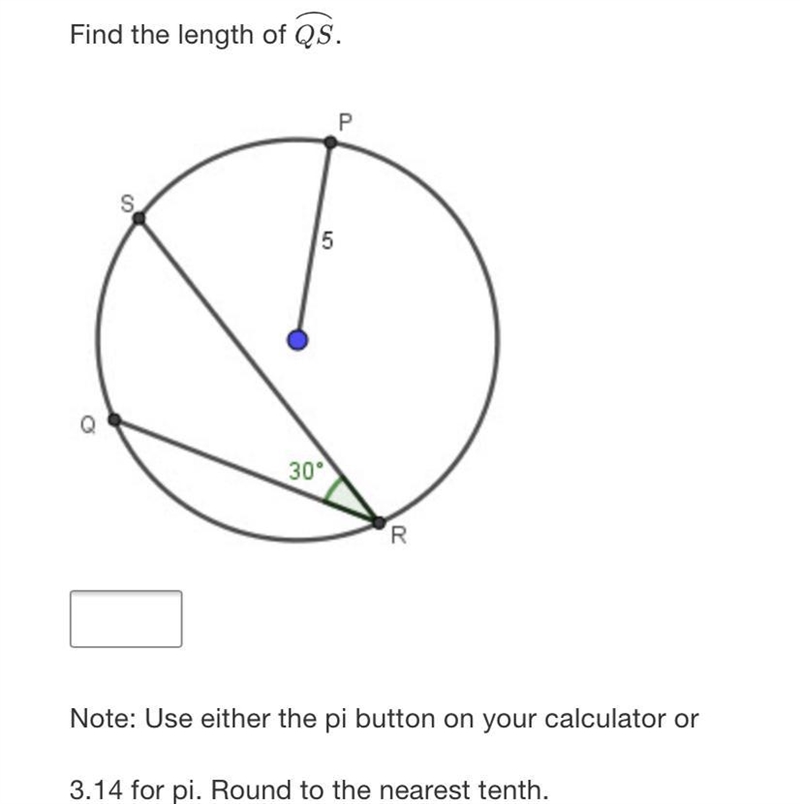 Find the length of QS.P530RNote: Use either the pi button on your calculator or 3.14 for-example-1