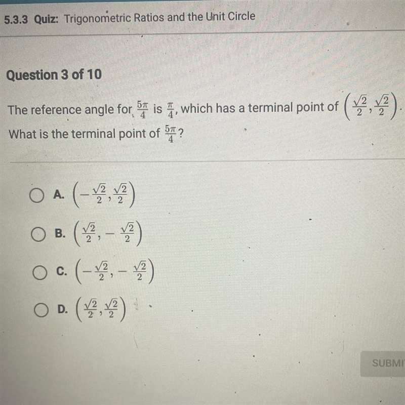 Which has a terminal point of (square root 2/2 and square root 2/2). What is the terminal-example-1