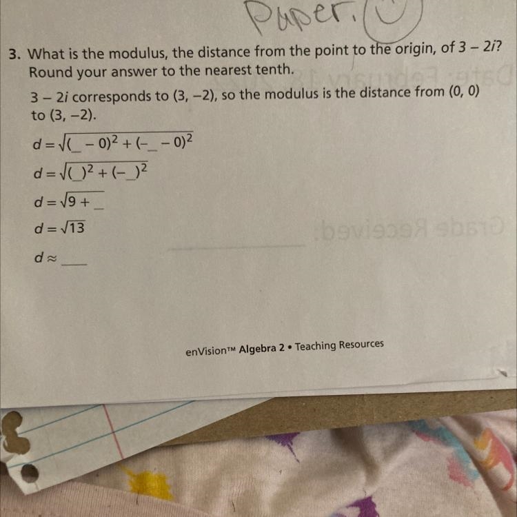 I need help with this question and can you please answer it how the paper says so-example-1