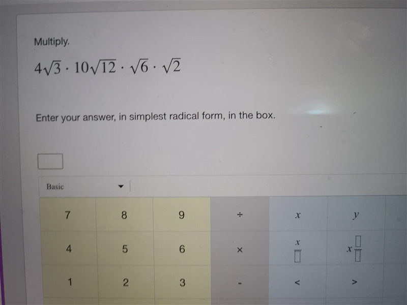 Multiply4V3 * 10V12 * V6*V2Enter your answer, in simplest radical form, in the box-example-1