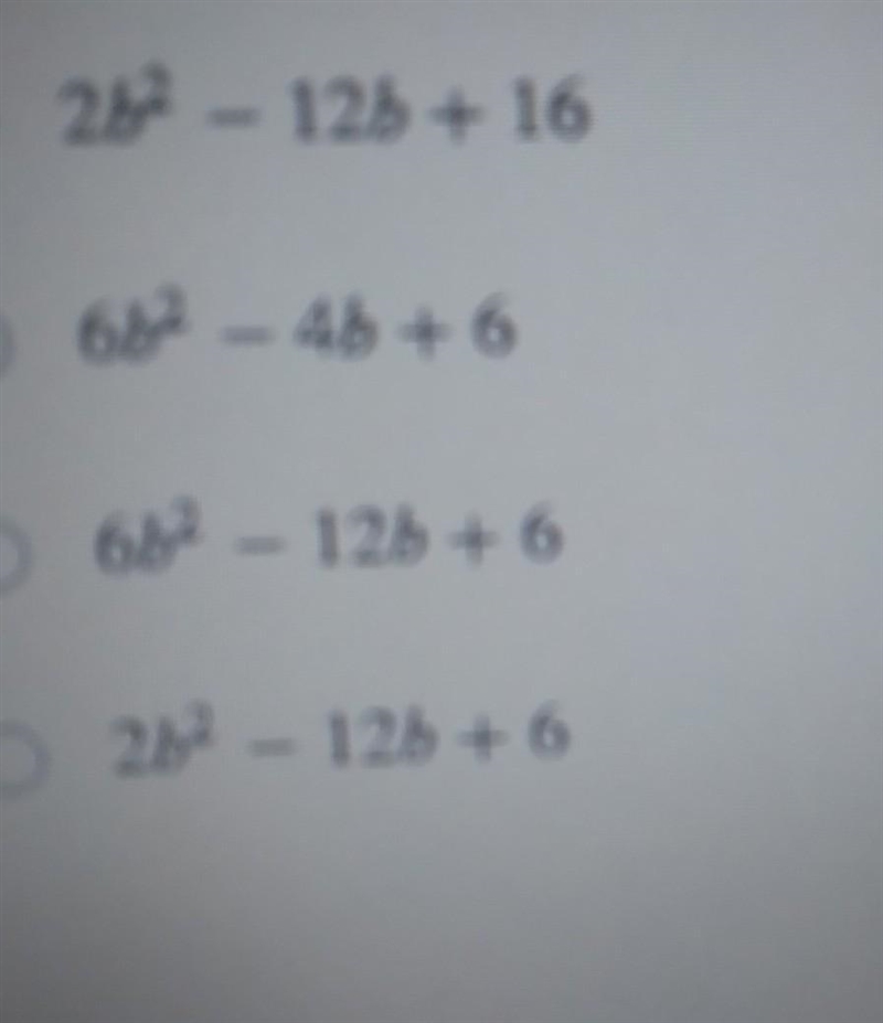 subtract: (4b-8b+11) -(-2b -4b +5). There is a small 2 above the 4b in the first equation-example-1