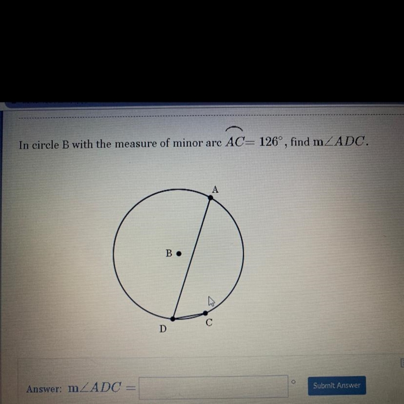 In circle B with the measure of minor arc AC = 126°, find m ADC-example-1