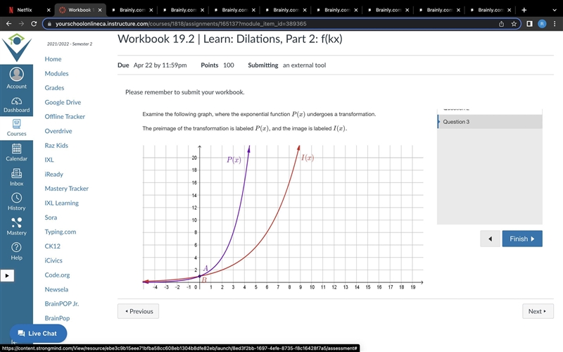 Examine the following graph, where the exponential function P(x) undergoes a transformation-example-1