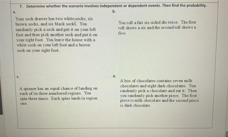 #7 determine if it involves independent or dependent and find the probability. how-example-1