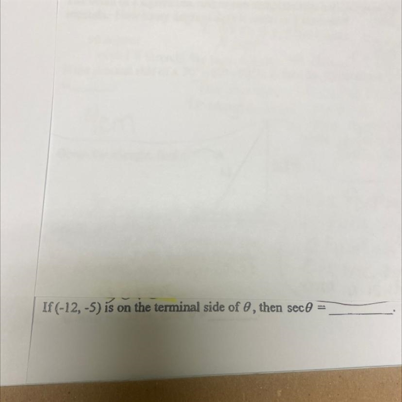 If (-12, -5) is on the terminal side of 0, then sec 0=-example-1