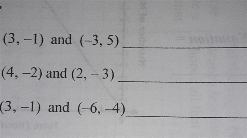 Y- y Use the slope formula to find the X-X slope. 1. (3,-1) and (-3,5) 2. (4, -2) and-example-1