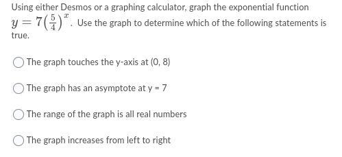 Using either Desmos or a graphing calculator, graph the exponential functiony=7(54)x-example-1