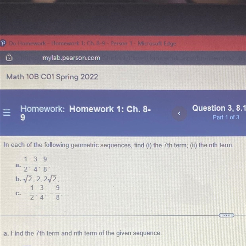 In each of the following geometric sequences, find (i) the 7th term; (i) the nth term-example-1