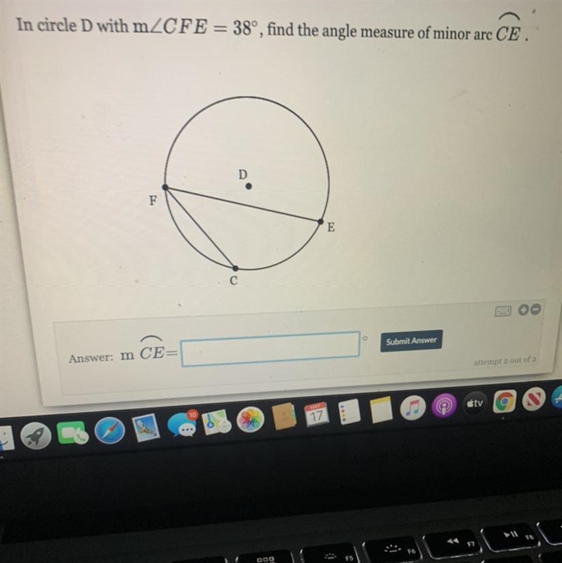 In circle D with mZCFE = 38°, find the angle measure of minor arc CEFEсתי-example-1