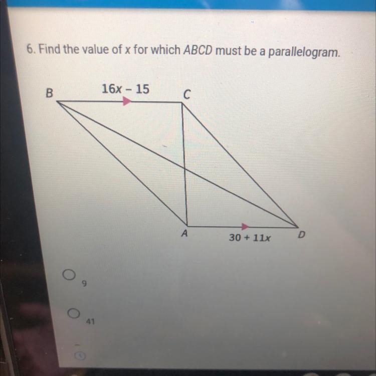 6. Find the value of x for which ABCD must be a parallelogram.B16x - 15CA30+ kWe uu-example-1