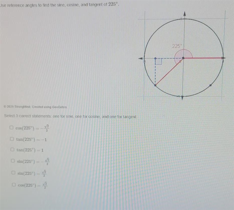 Select 3 correct statements one for sign 1 for cosine and 1 for tangent-example-1