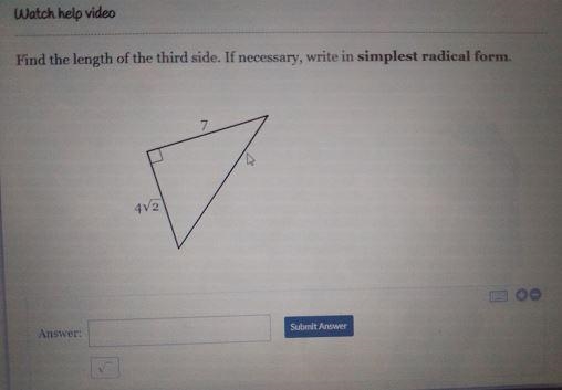 Watch help video Find the length of the third side. If necessary, write in simplest-example-1