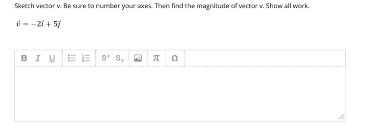 Sketch vector v. Be sure to number your axes. Then find the magnitude of vector v-example-1