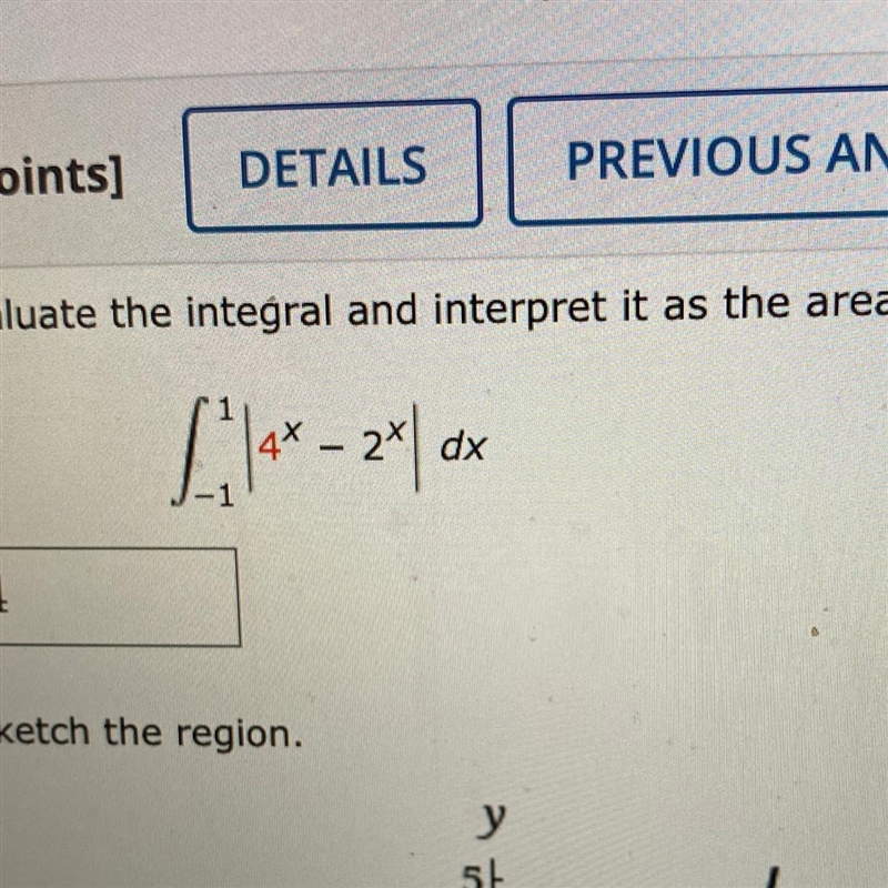 Evaluate the integral and interpret it as the area of a region-example-1