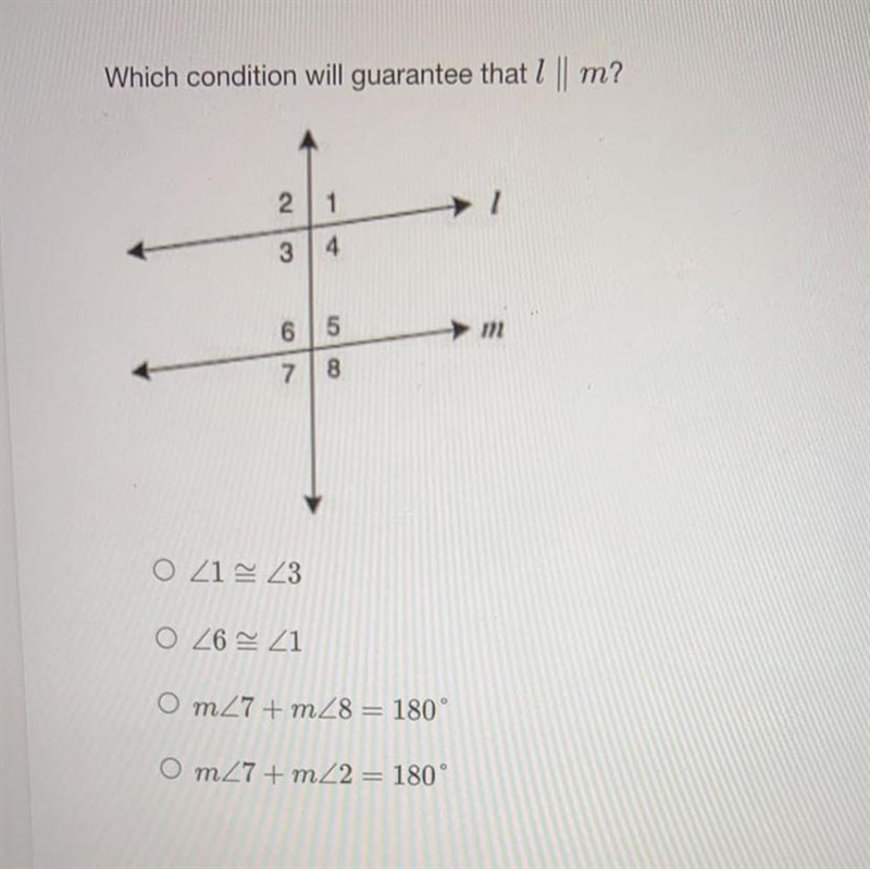 Which condition will guarantee that l || m?O <1 corresponds <3O <6 corresponds-example-1