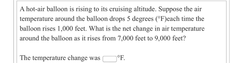 A hot-air balloon is rising to its cruising altitude. Suppose the air temperature-example-1