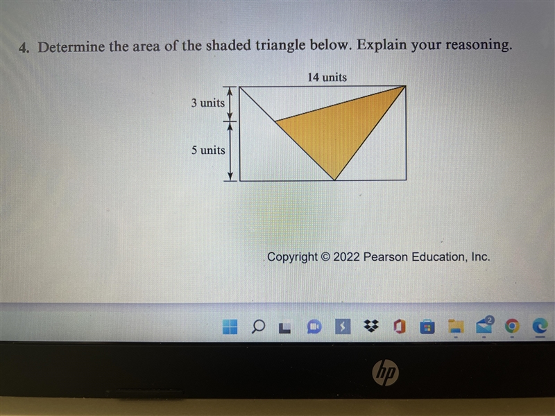 Determine the area of the shaded triangle below. Explain your reasoning-example-1