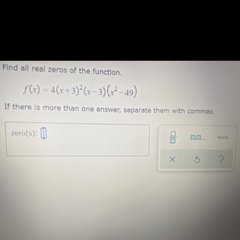 Im needing help please Find all real zeros of the function Please see attached picture-example-1