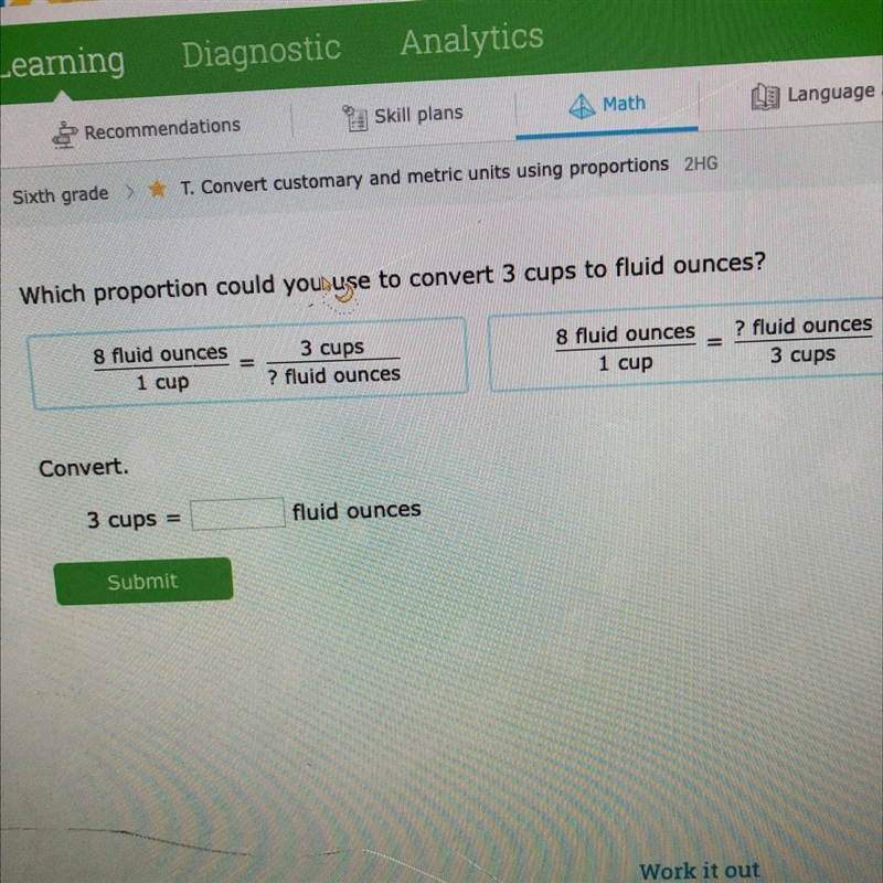 Which proportion could you use to convert 3 cups to fluid ounces? 3 cups =____ fluid-example-1