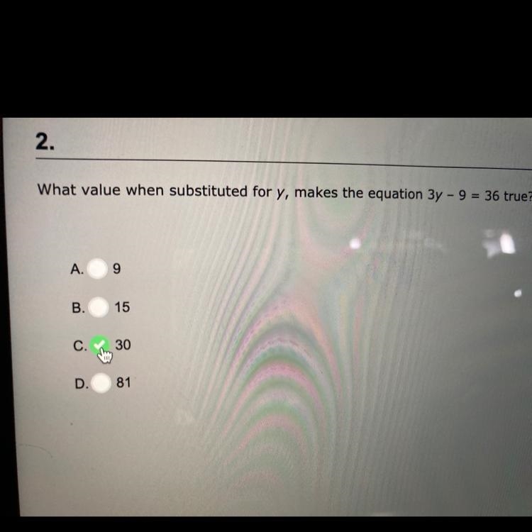 What value when substituted for y, makes it ye equation 3y-9=36 truedon’t mind what-example-1