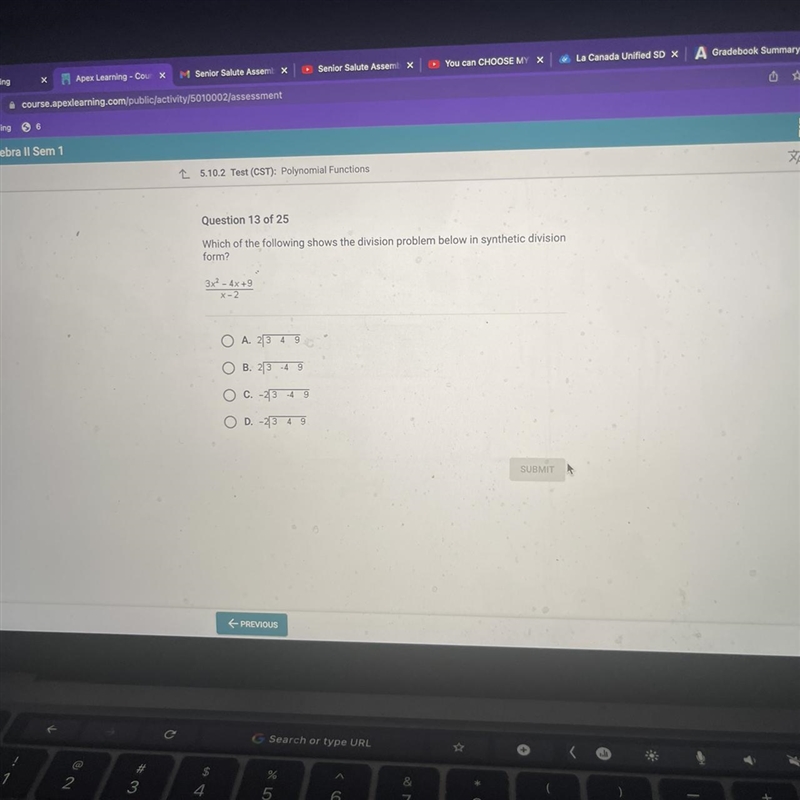 Question 13 of 25Which of the following shows the division problem below in synthetic-example-1