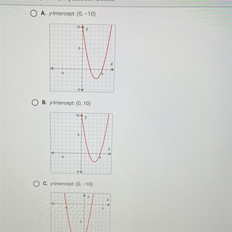 On a piece of paper, graph y = x2 - 7x + 10 and identify the y-intercept. Thendetermine-example-1