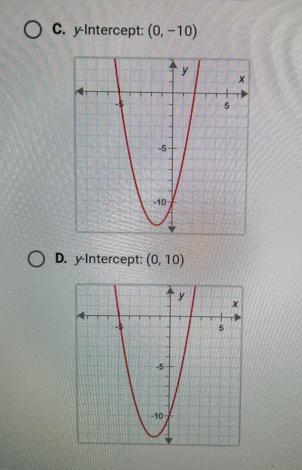 On a piece of paper, graph y = x2 - 7x + 10 and identify the y-intercept. Thendetermine-example-2