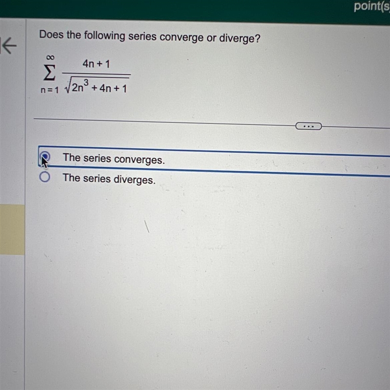 Does the following series converge or diverge?-example-1