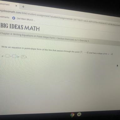 Write An equation in point slope form of the line thar passes through 7. -4 and has-example-1