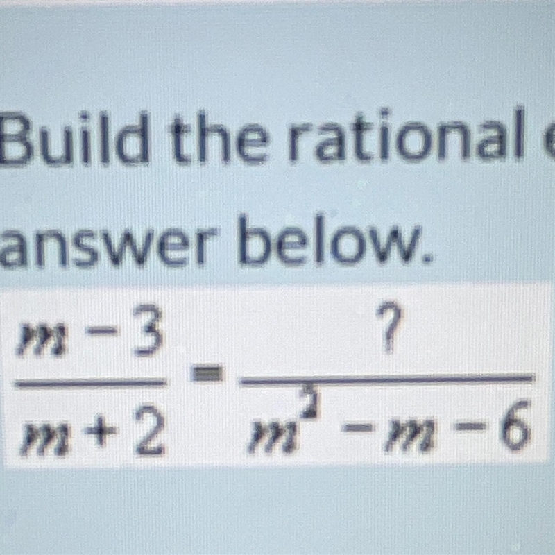 Build the rational expression into an equivalent rational expression with the indicated-example-1