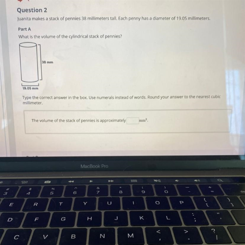 Question 2 Juanita makes a stack of pennies 38 millimeters tall. Each penny has a-example-1