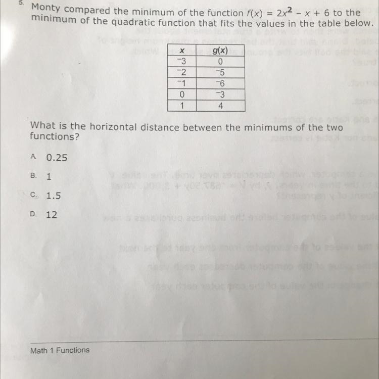 5. Monty compared the minimum of the function f(x) = 2x2 - x + 6 to theminimum of-example-1