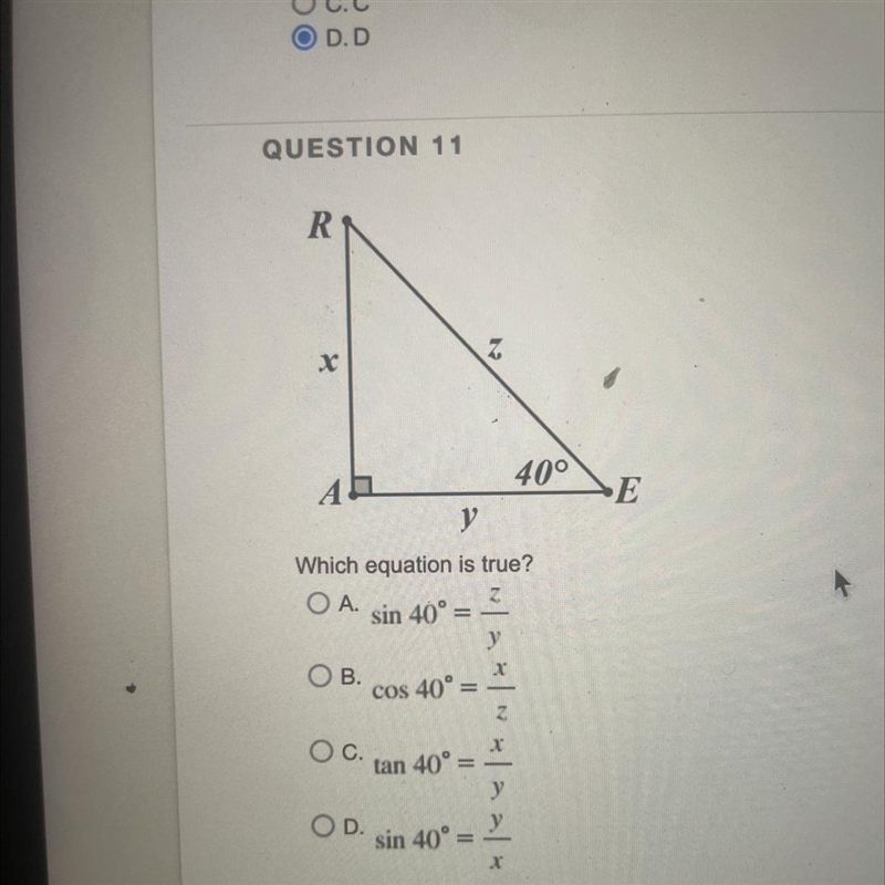 QUESTION 11R₁xAyWhich equation is true?OA2sin 40°= =yOB.cos 40°O C.tan 40°:O D.sin-example-1