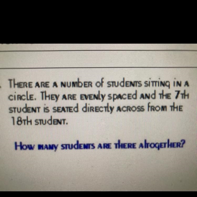 2. THERE ARE A NUMBER of students SITTING IN Acircle. They ARE EVENly spaced and the-example-1