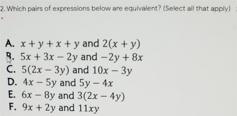 2. Which pairs of expressions below are equivalent? (Select all that apply) A. x + y-example-1