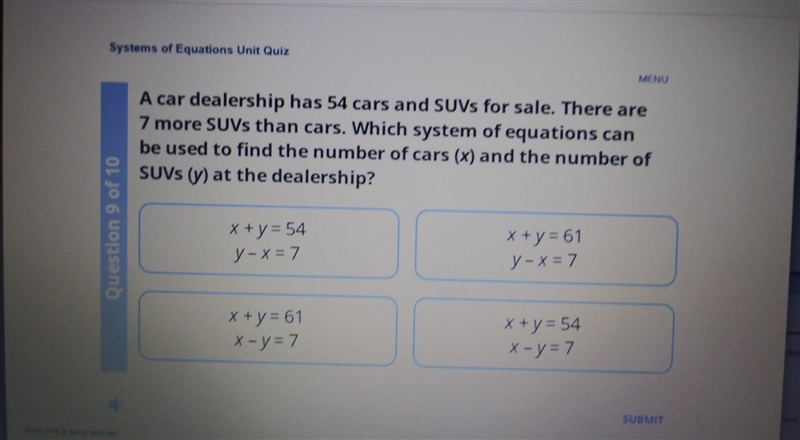 A car dealership has 54 cars and SUVs for sale. There are 7 more SUVs than cars. Which-example-1