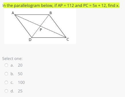 N the parallelogram below, if AP = 112 and PC = 5x + 12, find x.-example-1