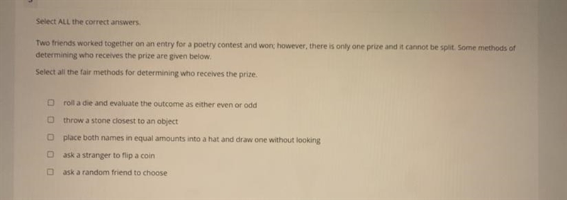 Which of these is fair?1. roll a die and evaluate the outcome as either even or odd-example-1