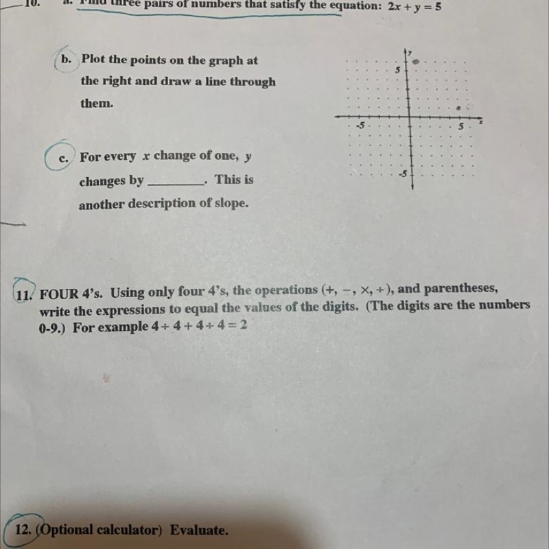 11. FOUR 4's. Using only four 4's, the operations (+,-, x, +), and parentheses, write-example-1